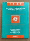 MANUALE ITALIANO ORIGINALE OFFICINA 1995 SISTEMA DI COMUNICAZIONE DI BORDO (BUS CCD)
